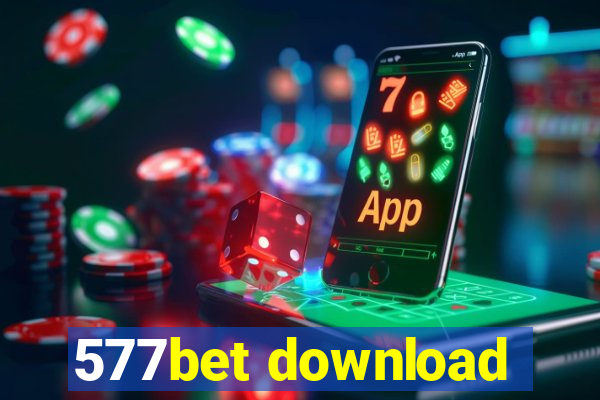 577bet download